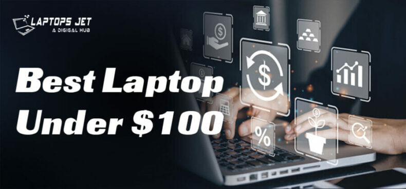 Best Laptop Under 100$ in 2023 | Top 6 Models