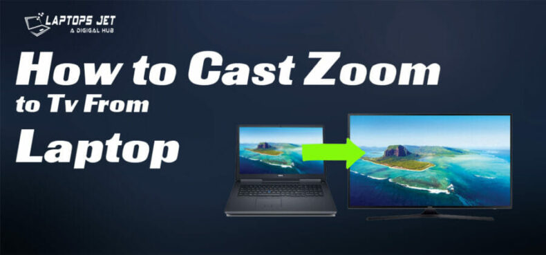 How to Cast Zoom to Tv from Laptop Windows 10? |Best Solution