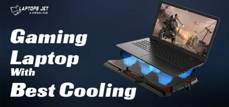 Gaming Laptop with Best Cooling System in 2023 | Top 7 Models