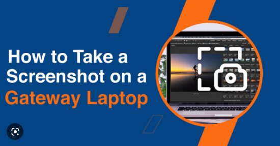 How To Screenshot On a Gateway Laptop? Best Guide 2023