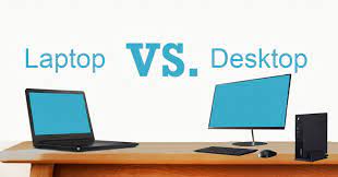  Which is better computer or laptop?